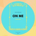 Tom Riddler - On Me (Original Mix)