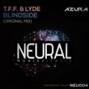 T.F.F., Lyde - Blindside (Original Mix)