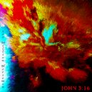 John 3:16 - Rapture 2.0