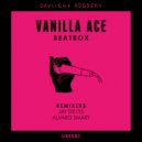 Vanilla Ace - Beatbox (Jay de Lys Remix)