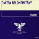 Dmitry Belokrinitsky - Highway (Extended Mix)