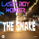 Laserboy Wonder - The Shake