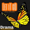 Drama - Let It Go (Original Mix)