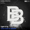 Chris Clark & Takshak - Light It Up
