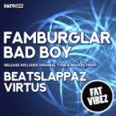 Famburglar - Bad Boy (Virtus Remix)