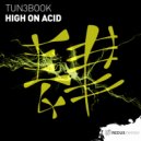 TUN3BOOK - High On Acid (Original Mix)