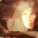 Muhla - Ikaruga (Original Mix)