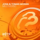 Josa & Tomas Moran - Multiverso (Original Mix)