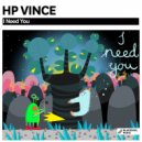 HP Vince - I Need You