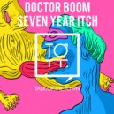 Doctor Boom - Seven Year Itch