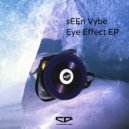 sEEn Vybe - Late Reaction