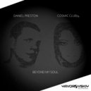 Daniel Preston & Cosmic Club74 - Beyond My Soul (Radio Mix)