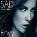 Sad Von Alex - Envy
