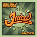 Disco Ball'z, Depth Phunk - High Jack