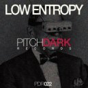Low Entropy - Raise Your Hands