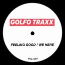 GOLFOS - WE HERE
