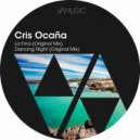 Cris Ocana - Dancing Night (Original Mix)