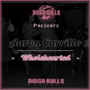 Aaron Carrillo - Wholehearted (Original Mix)