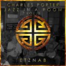Charles Porter - Silent Way (Original Mix)