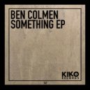 Ben Colmen - Lets Get Started (Original Mix)