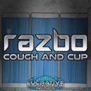Razbo - Cough And Cup (Original Mix)