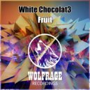 White Chocolat3 - Fruit