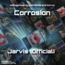 Jarvis (Official) - Corrosion