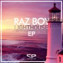Raz Boy - Lighthouse (Original Mix)