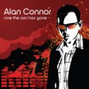 Alan Connor - Now The Rain Has Gone