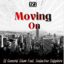 DJ General Slam Feat. Seductive Sapphire - Moving On (Instrumental Mix)