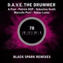 D.A.V.E. The Drummer - Black Spark (Tobias Lueke Remix)