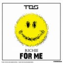 Richie - For Me (Original Mix)