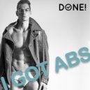 Done! - I Got Abs (Original Mix)