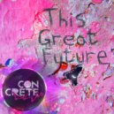 Concrete Disco - Turncoat