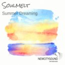 Soulmelt - Summer Dreaming (Original Mix)