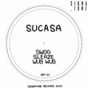 Sucasa - Sleaze (Original Mix)