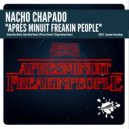 Nacho Chapado - Après Minuit Freakin People