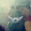 Samuel Zamora - EL Es