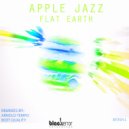 Apple Jazz - Flat Earth