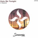 A. Rassevich - Hate Me Tonight