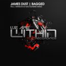 James Dust - Bagged