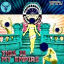 THIS IS MY EMPIRE - Something I Got To Say