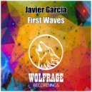 Javier Garcia - First Waves