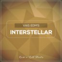 Vais EDM’S - Interstellar (Original Mix)