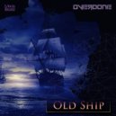 Overdone - Old Ship (Original Mix)