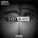 Unreal - Identical (Original Mix)