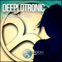 Deeplotronic - Just Be Yourself (Original Mix)