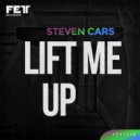Steven Cars - Lift Me Up (Original Mix)