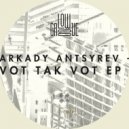 Arkady Antsyrev - Otlitchno