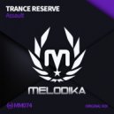 Trance Reserve - Assault